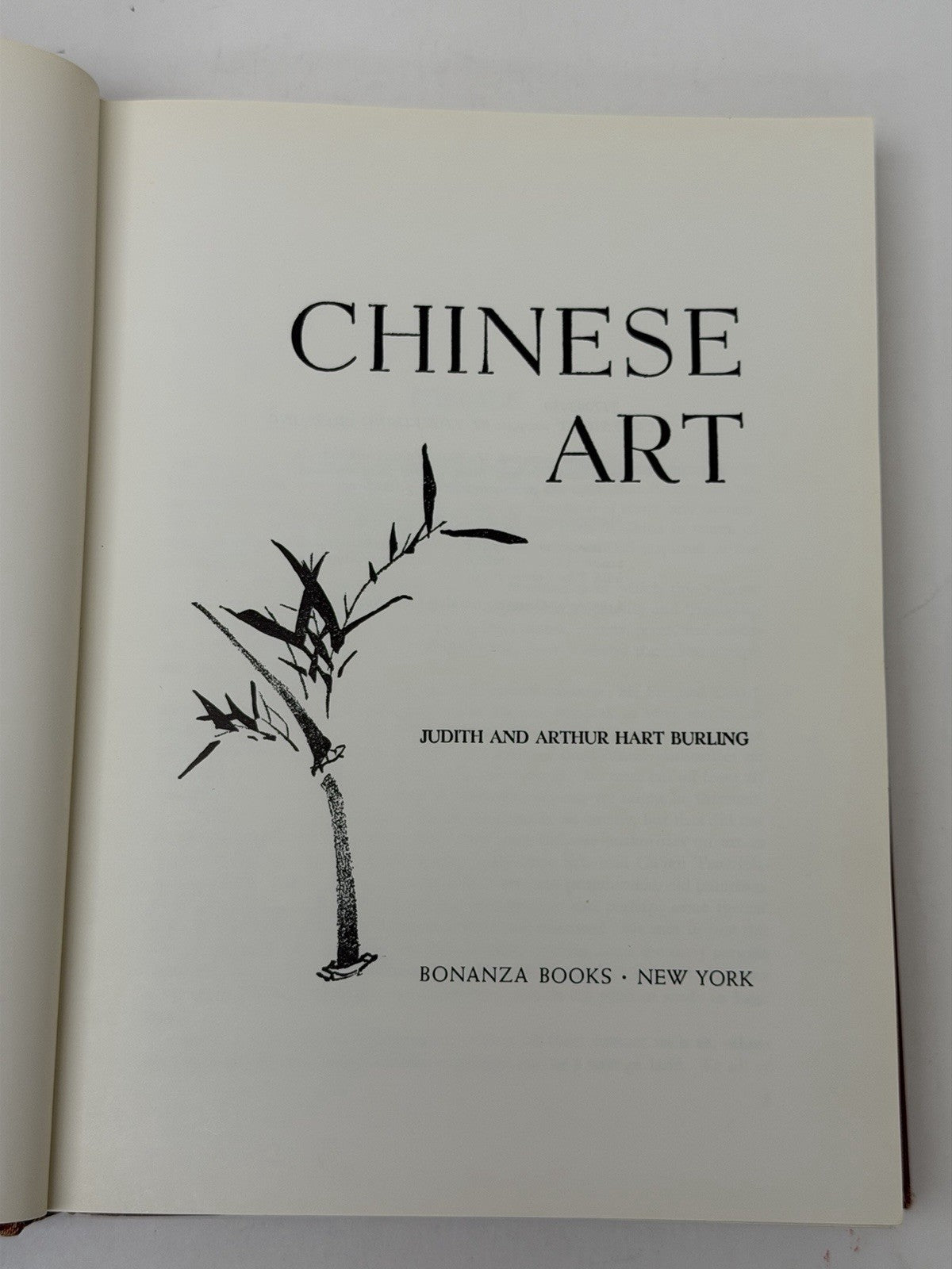 Chinese Art Judith & Arthur Hart Burling Bonanza Books Vintage Illustrated HC