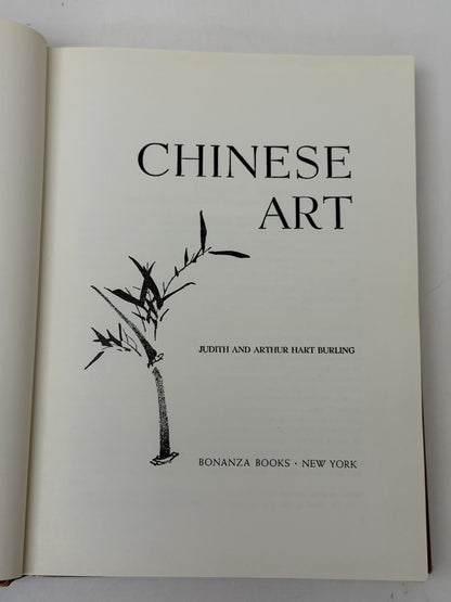 Chinese Art Judith & Arthur Hart Burling Bonanza Books Vintage Illustrated HC